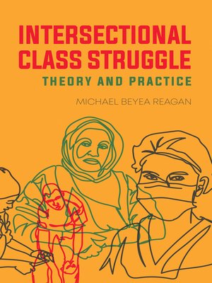 cover image of Intersectional Class Struggle